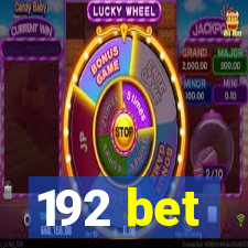 192 bet